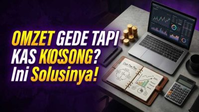 Strategi Manajemen Kas UMKM: Cara Mengatur Arus Kas Agar Bisnis Sektor Riil Bebas dari Jeratan Pailit